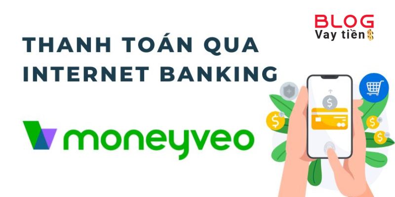 Hướng dẫn vay MoneyVeo 